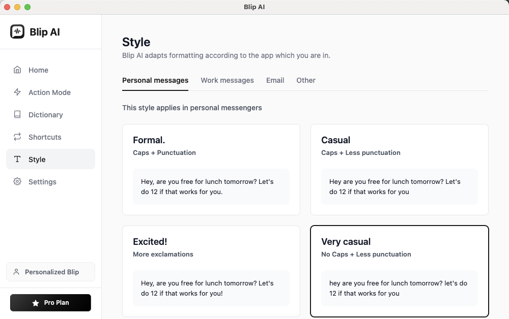Style screen in the Blip AI desktop app showing one message written in Formal, Casual, Excited and Very casual styles